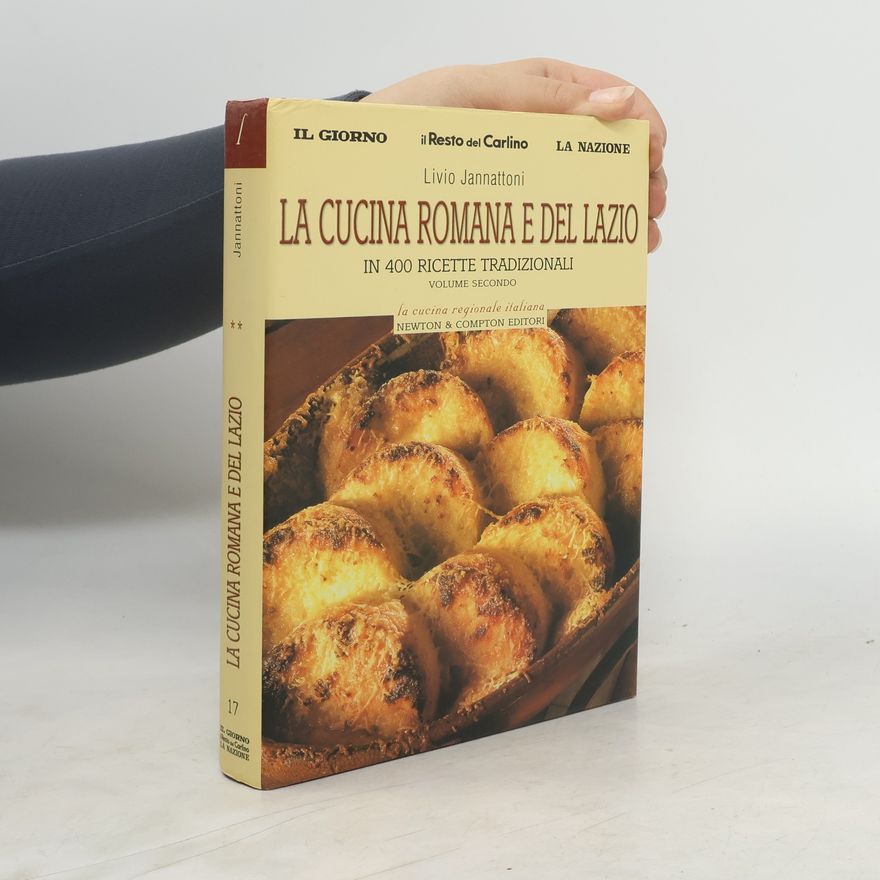 Livio Jannattoni La Cucina Romana e del Lazio