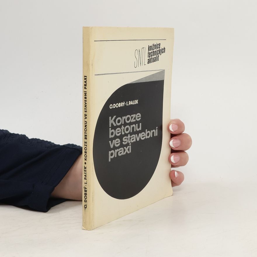 Ladislav Palek Koroze betonu ve stavební praxi