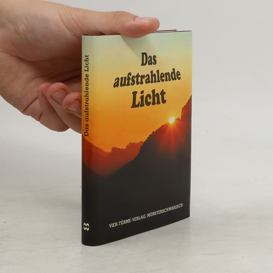 Kath. Pfarramt Altenfurt Das aufstrahlende Licht