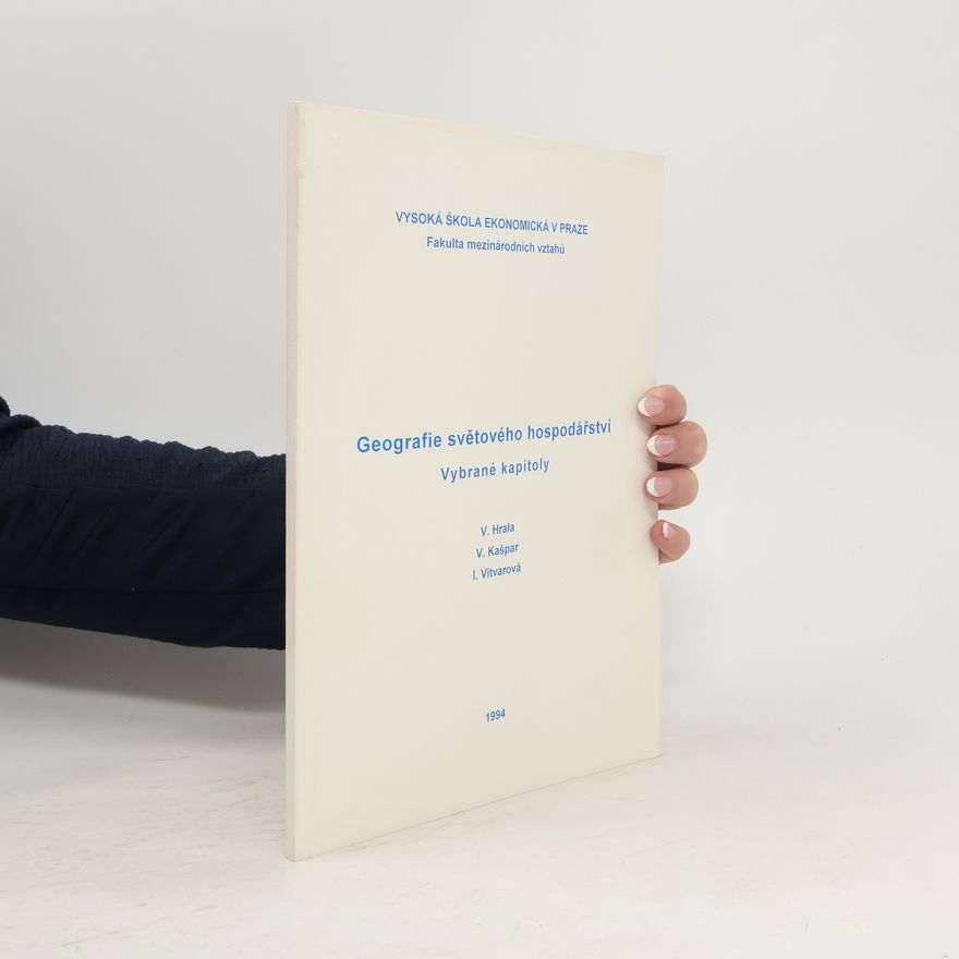 Václav Hrala Geografie světového hospodářství