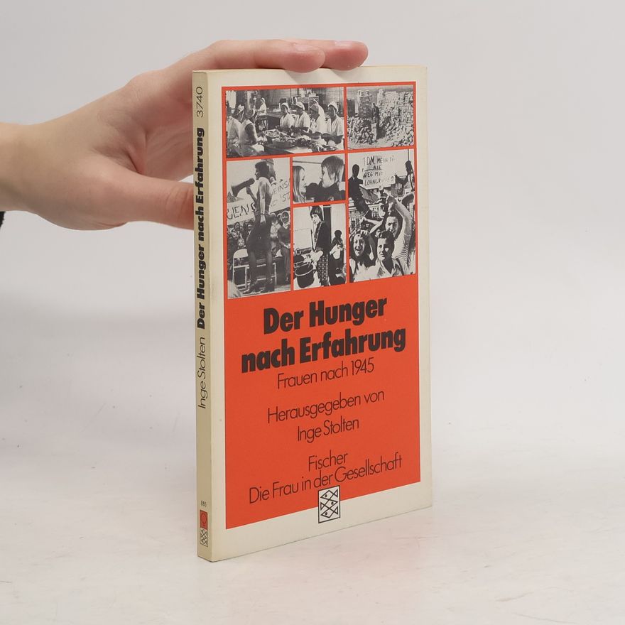Inge Stolten Der Hunger nach Erfahrung