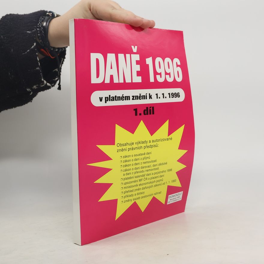 Václav Khyn Daně 1996 po změnách a doplňcích v roce 1993 až 1995 s platností od 1.1.1996. Díl 1