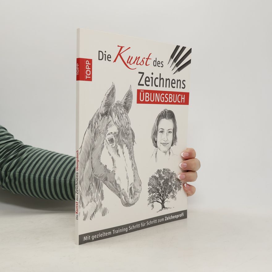 Autorenkollektiv Die Kunst des Zeichnens Übungsbuch