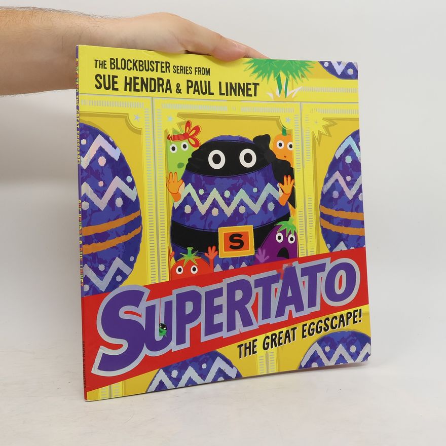 Sue Hendra Supertato: The Great Eggscape!
