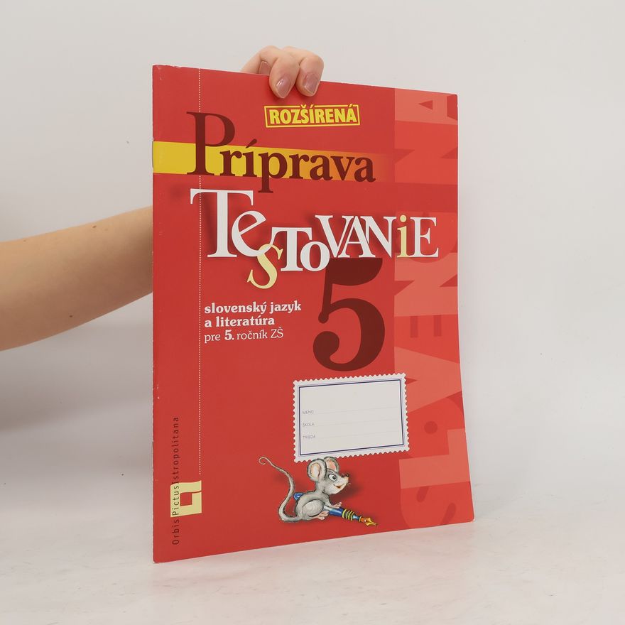 Dana Kovárová Príprava na Testovanie 5- slovenský jazyk a literatúra pre 5.ročník ZŠ