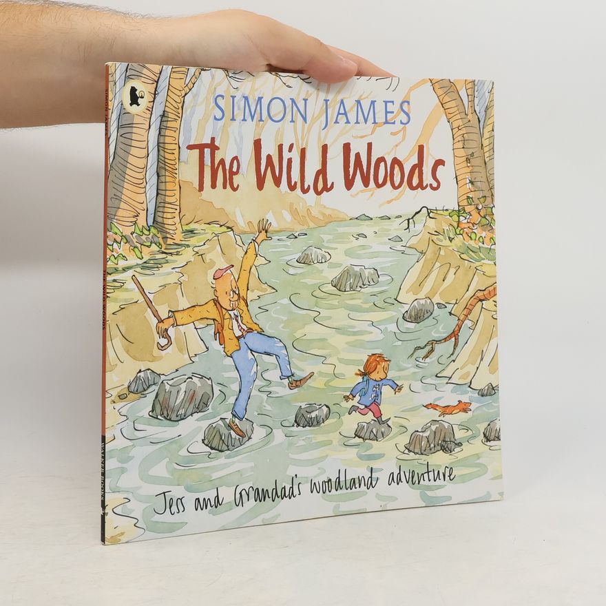 Simon James The Wild Woods