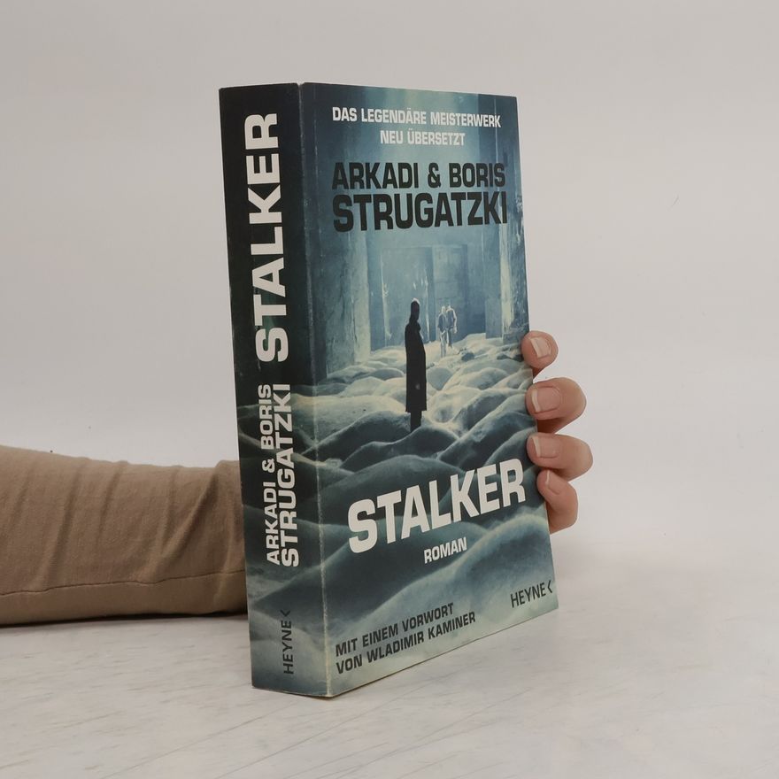 Arkadij Natanovič Strugackij Stalker