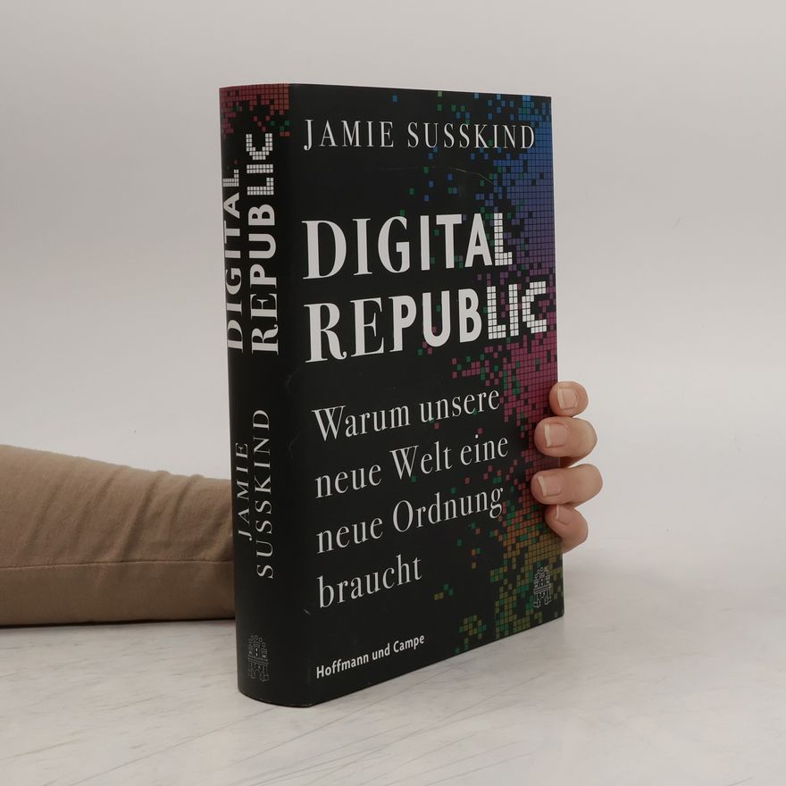 Jamie Susskind Digital republic
