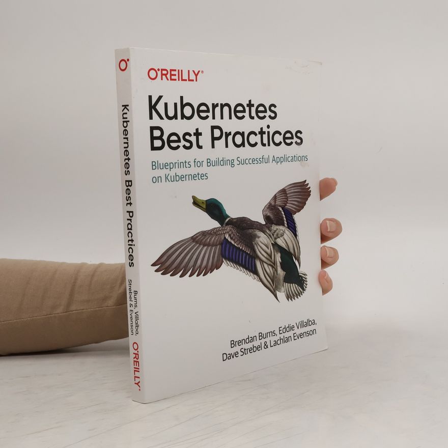 Dave Strebel Kubernetes Best Practices