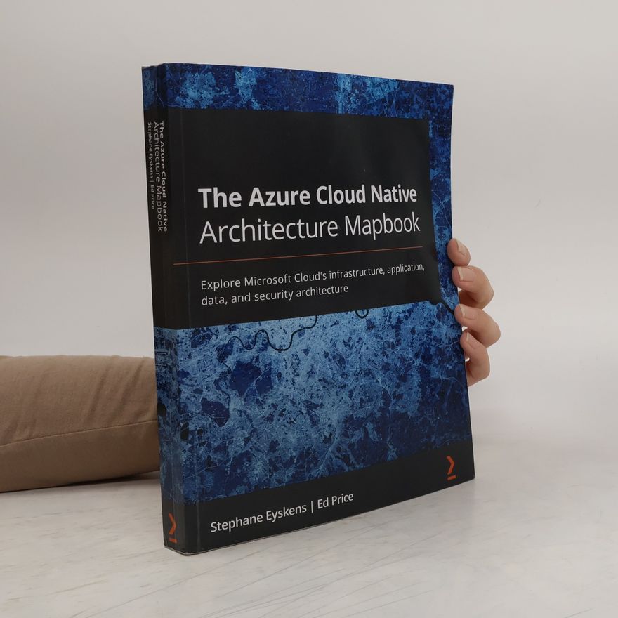 Stéphane Eyskens The Azure Cloud Native Architecture Mapbook