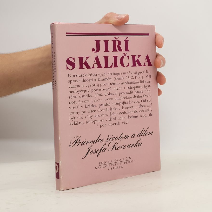Jiří Skalička Průvodce životem a dílem Josefa Kocourka