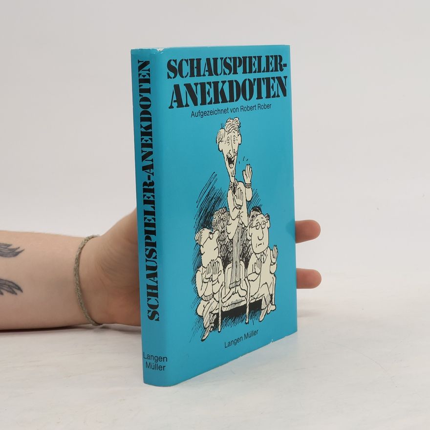 Robert Rober Schauspieler-Anekdoten
