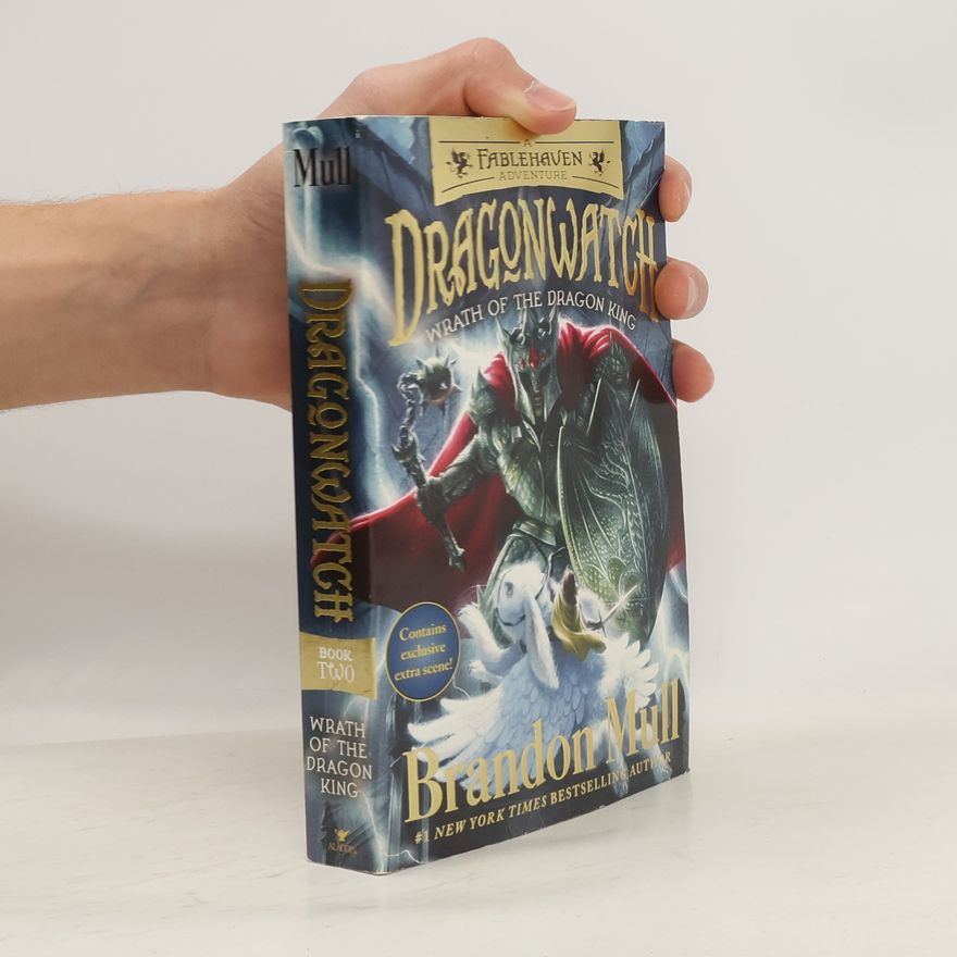 Brandon Mull Wrath of the Dragon King, 2: A Fablehaven Adventure