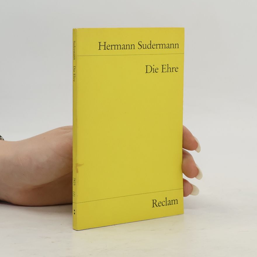 Hermann Sudermann Die Ehre