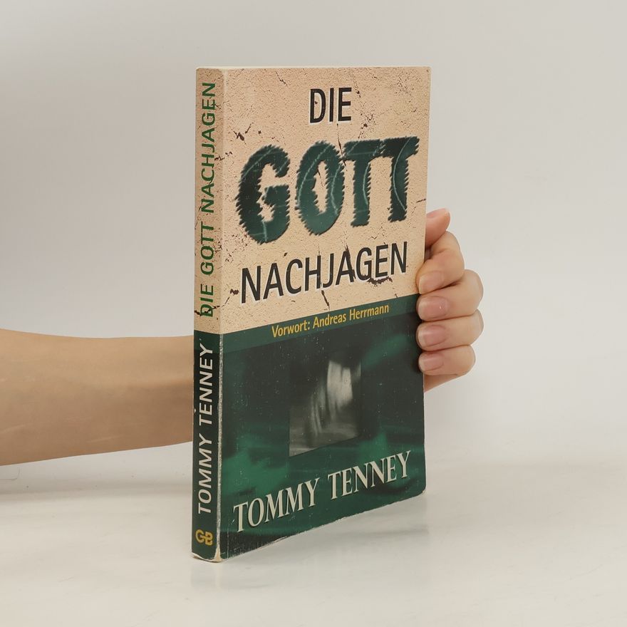 Andreas Herrmann Die Gott nachjagen