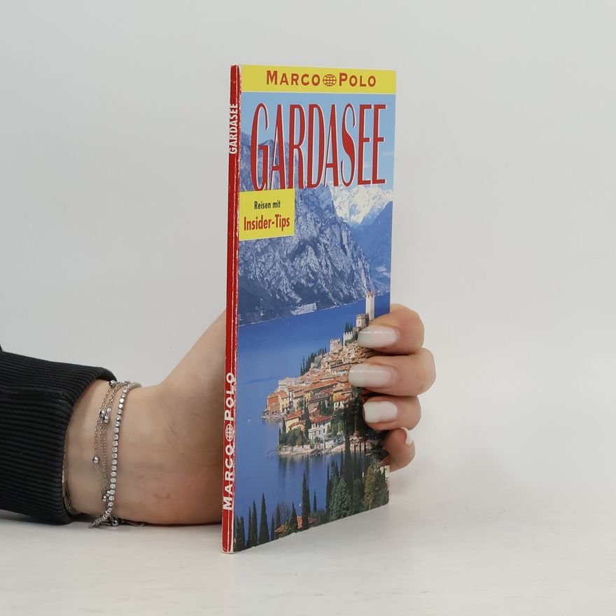 Joachim Hutt Gardasee. Marco Polo Reiseführer.