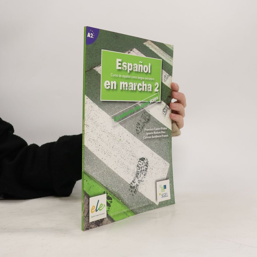 Francisca Castro Viudez Espanol en marcha 2. Cuaderno de ejercicios