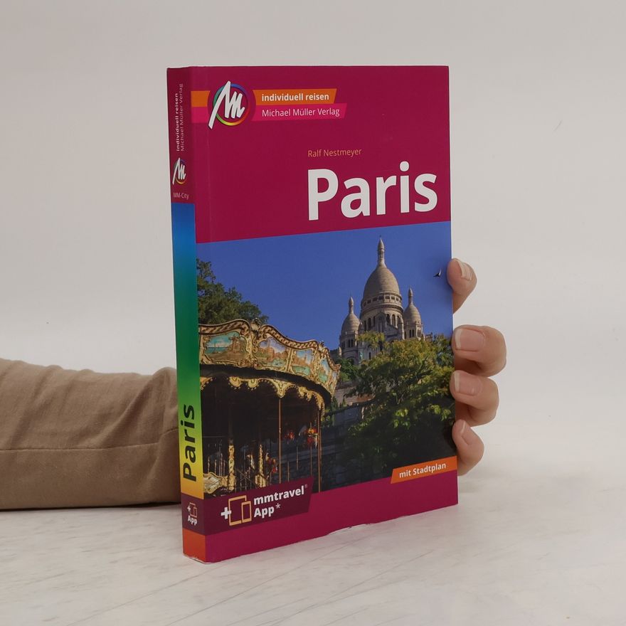 Ralf Nestmeyer Paris MM-City Reiseführer Michael Müller Verlag