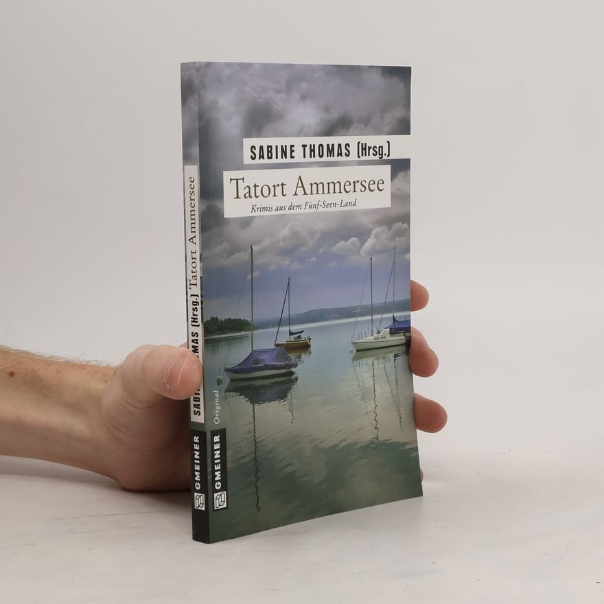 Sabine Thomas Tatort Ammersee
