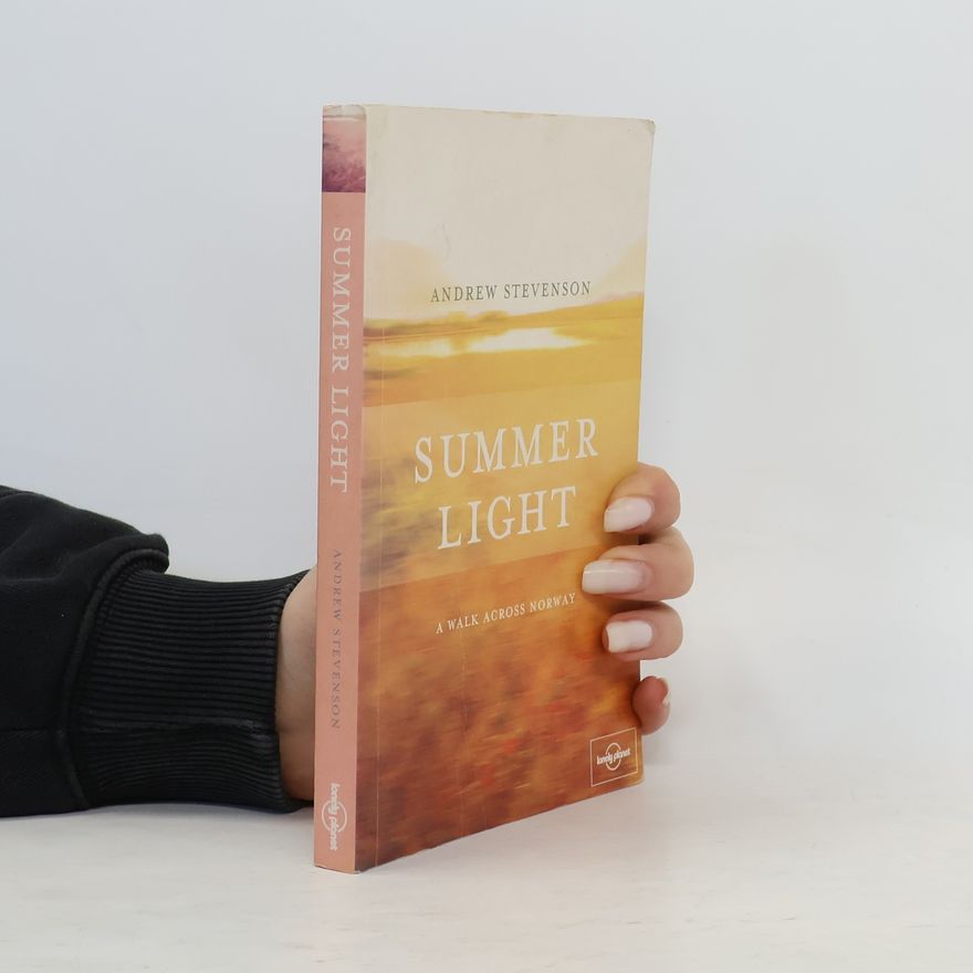 Andrew Stevenson Lonely Planet Journeys: Summer Light
