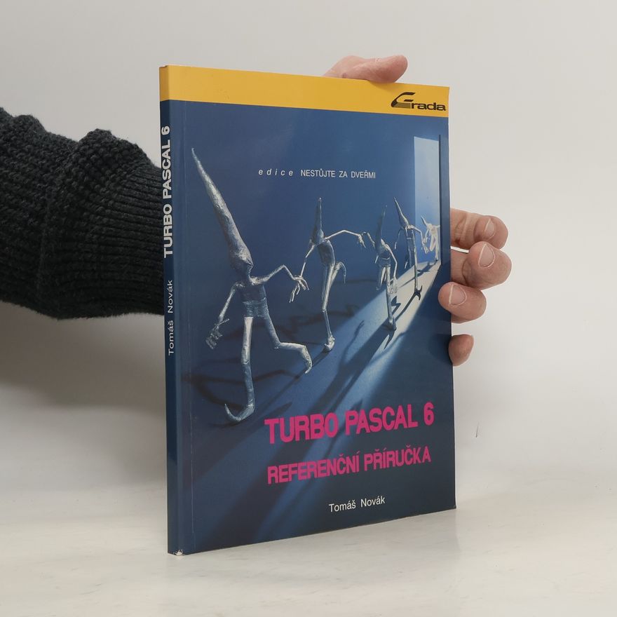 Tomáš Novák Turbo Pascal 6 - referenční příručka