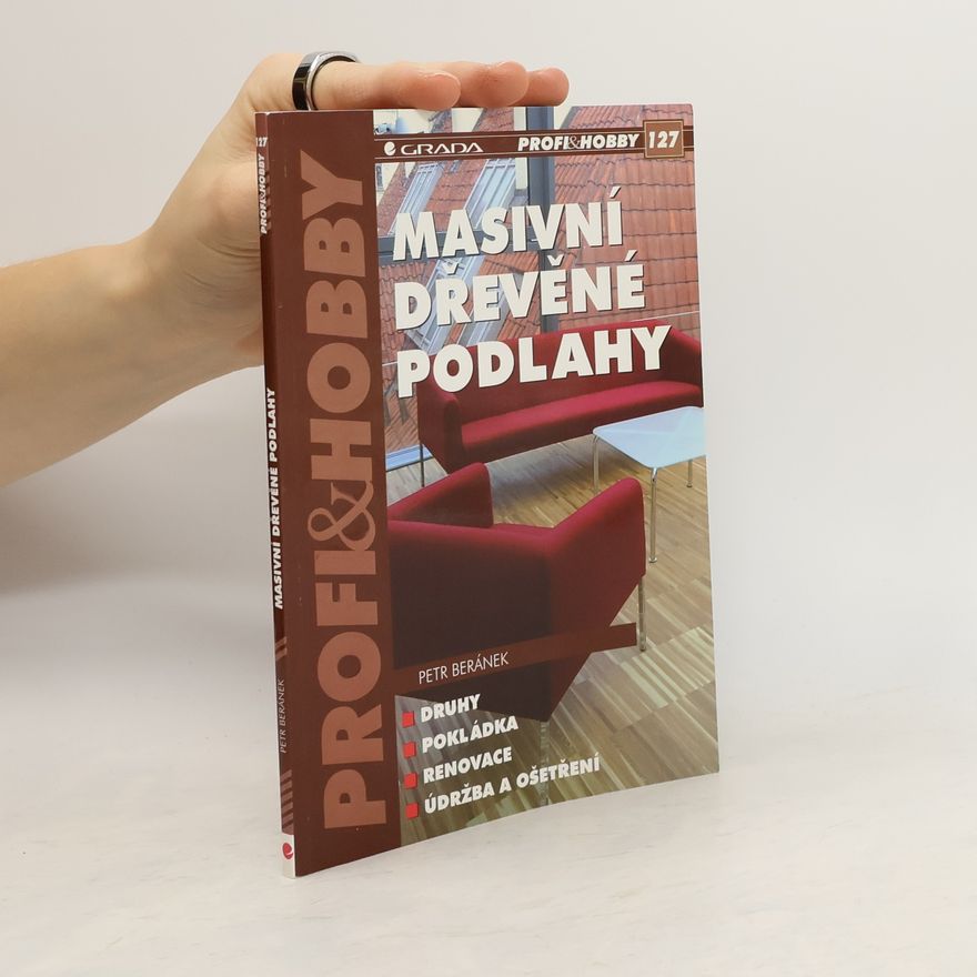 Petr Beránek Masivní dřevěné podlahy