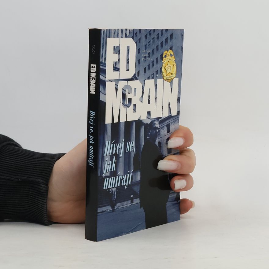 Ed McBain Dívej se, jak umírají