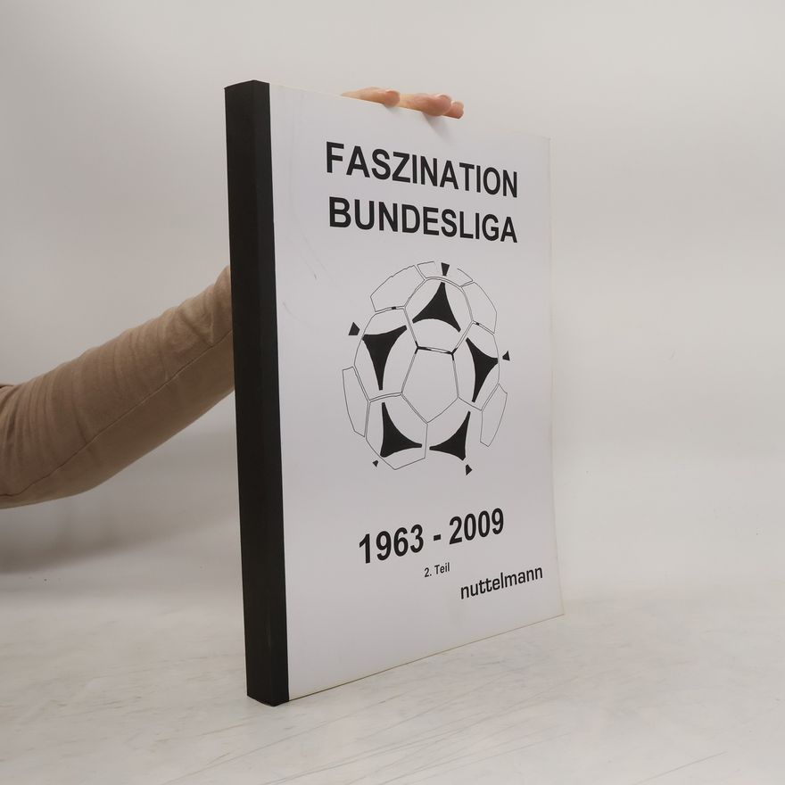 Collectif d'auteurs Faszination Bundesliga 2. Teil