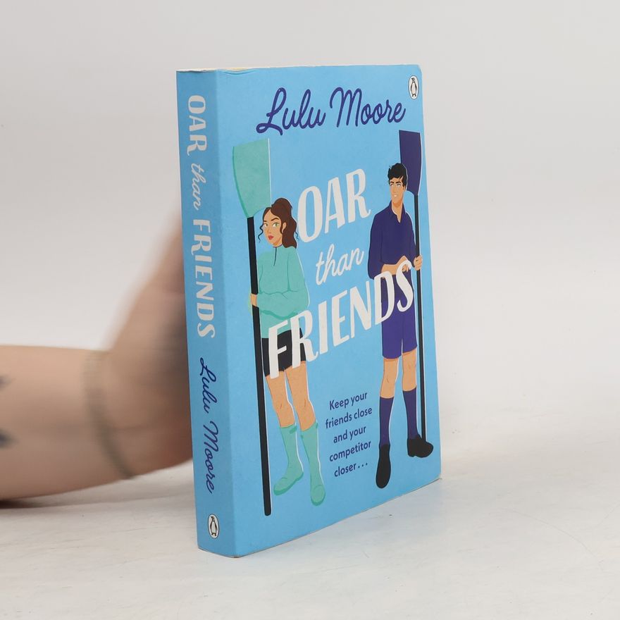 Lulu Moore Oar Than Friends