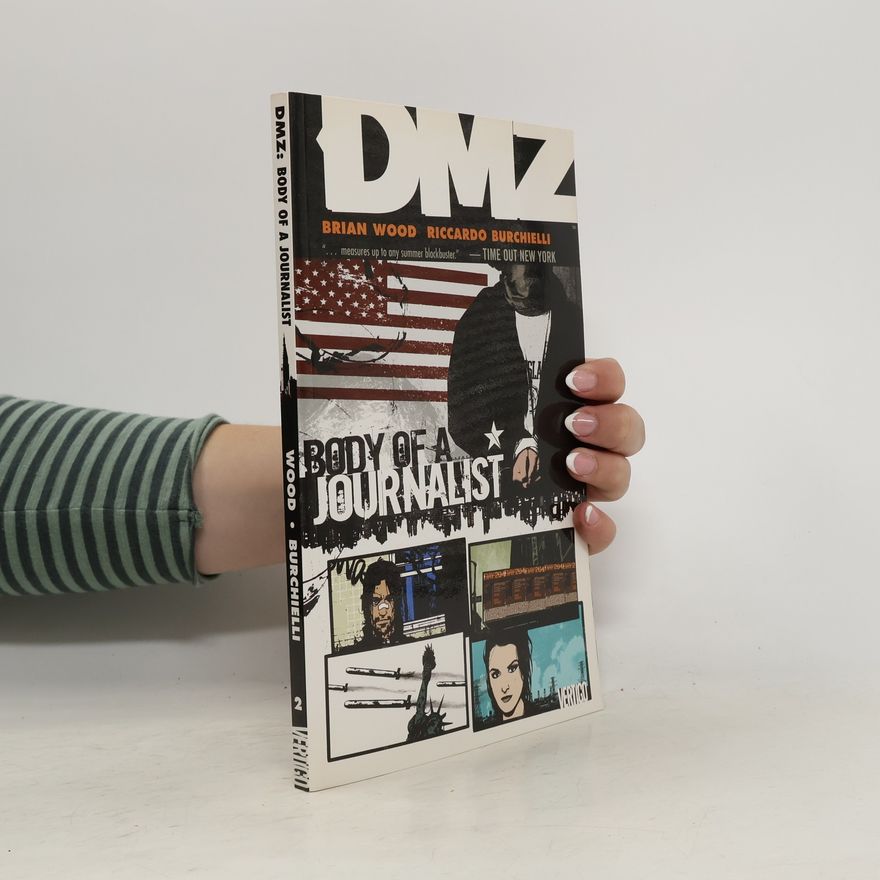 Riccardo Burchielli DMZ 2. Body of a Journalist
