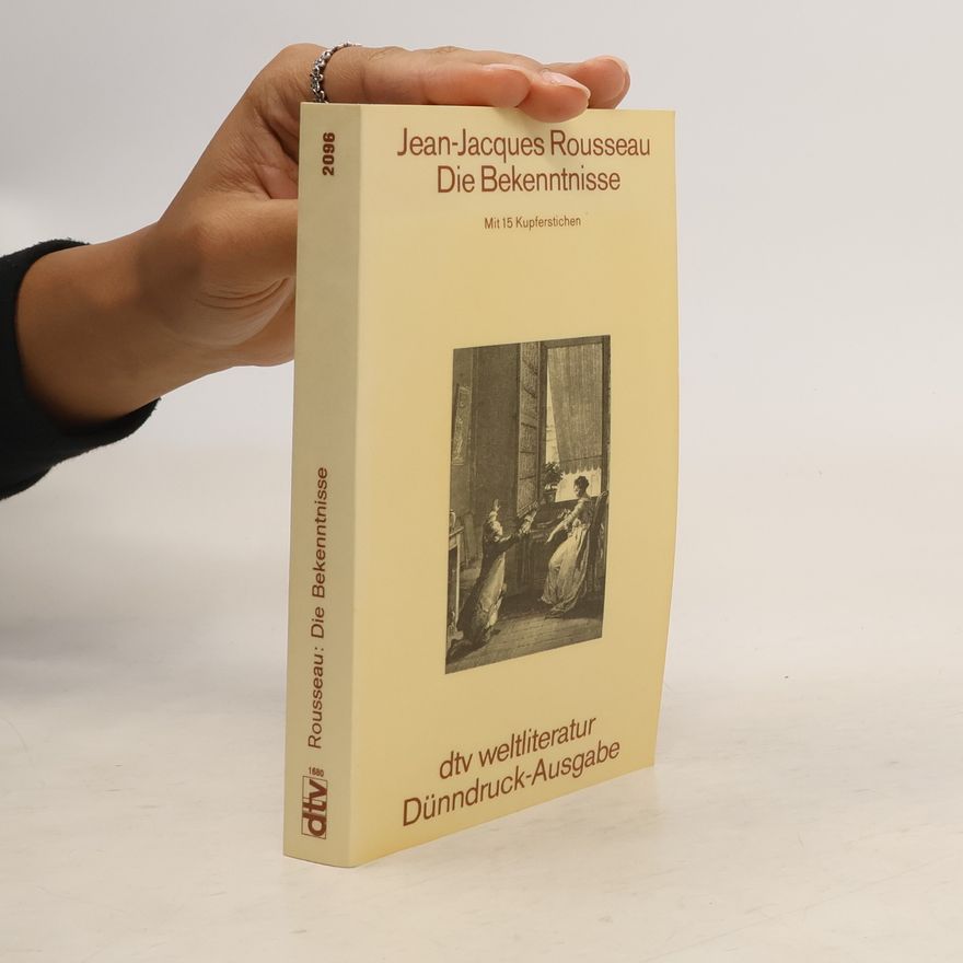 Jean-Jacques Rousseau Die Bekenntnisse