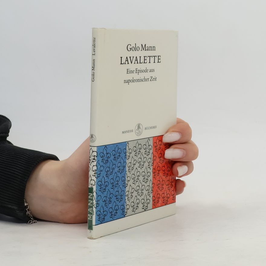 Golo Mann Lavalette
