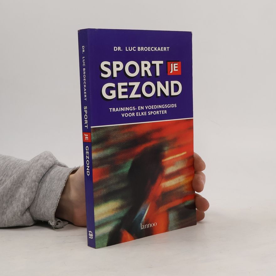 Luc Broeckaert Sport Gezond