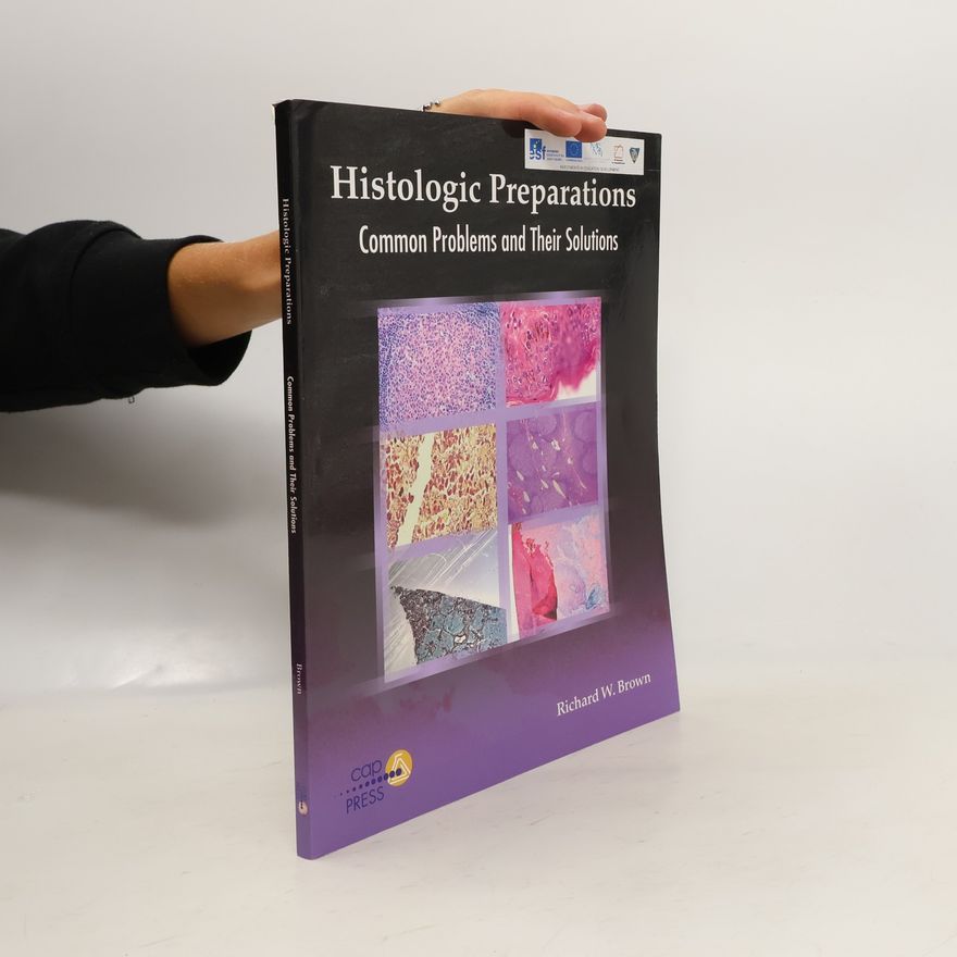 Richard W. Brown Histologic Preparations