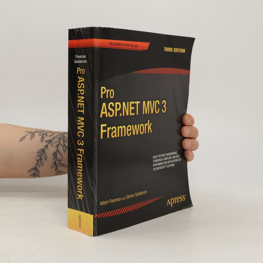 Steven Sanderson The Expert's Voice in .NET: Pro ASP.NET MVC 3 Framework