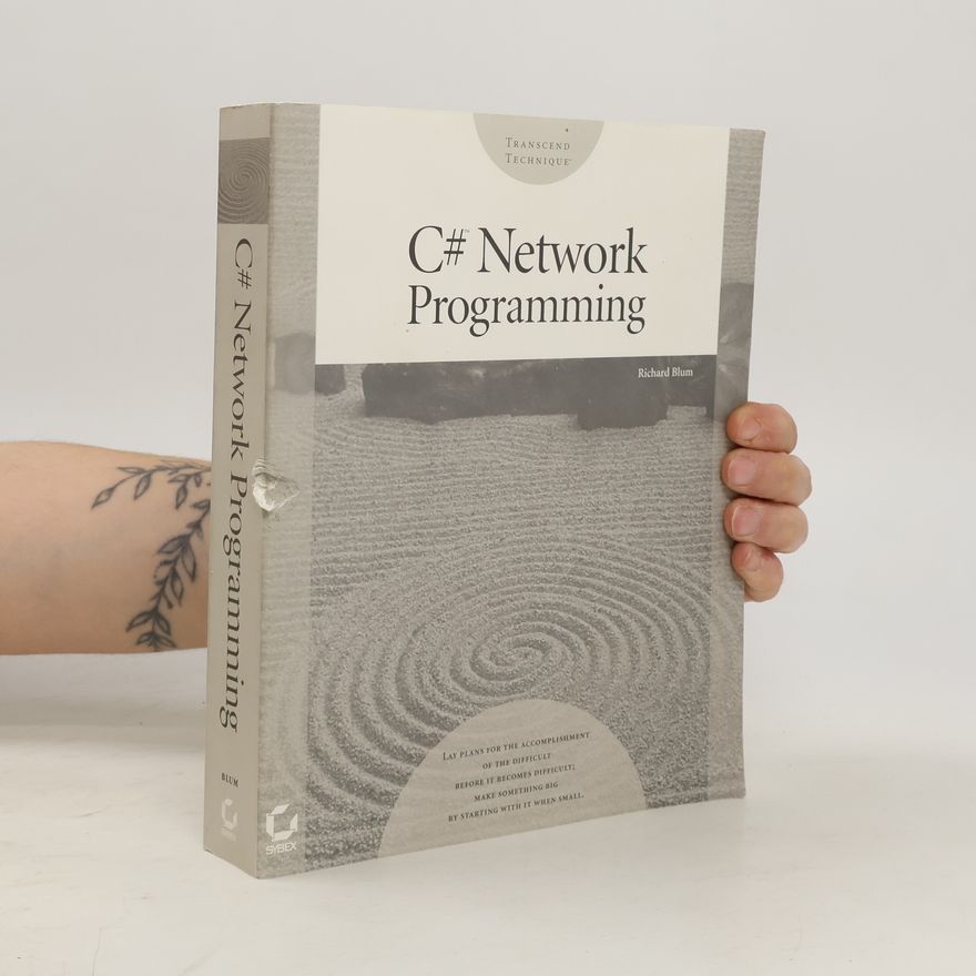 Paul Richard Blum Transcend Technique: C# Network Programming