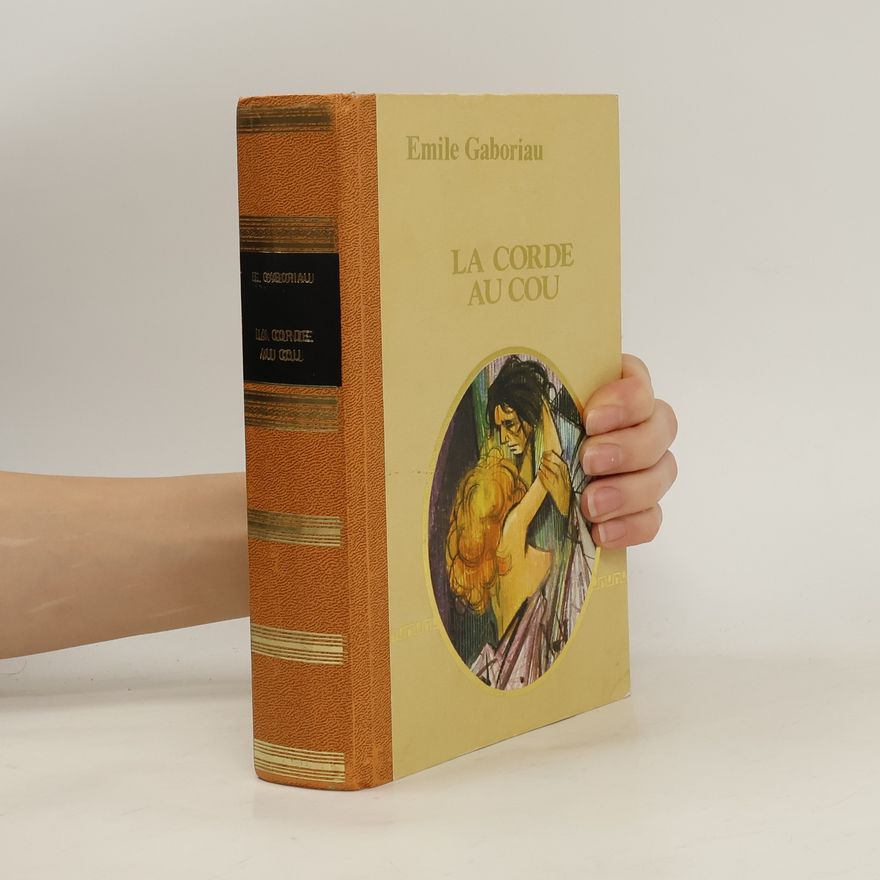 Émile Gaboriau La corde au cou