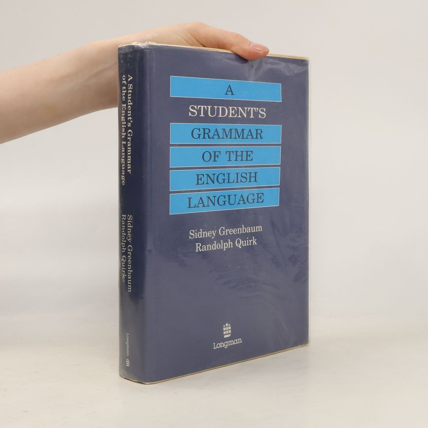 Sidney Greenbaum A Student's Grammar of the English Language