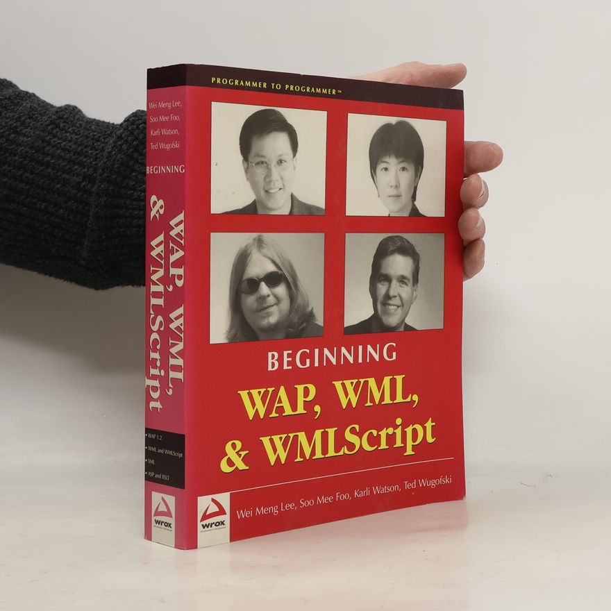 Soo Mee Foo Beginning WAP, WML, & WMLScript