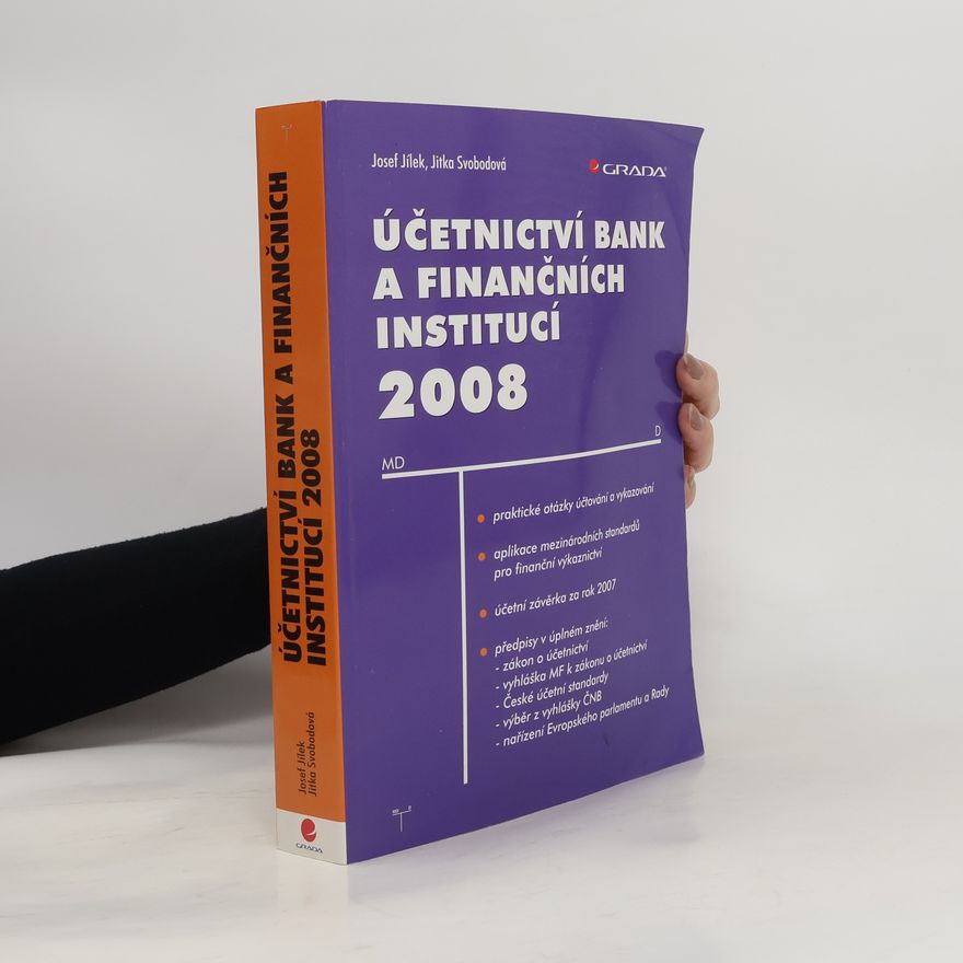 Josef Jílek Účetnictví bank a finančních institucí 2008