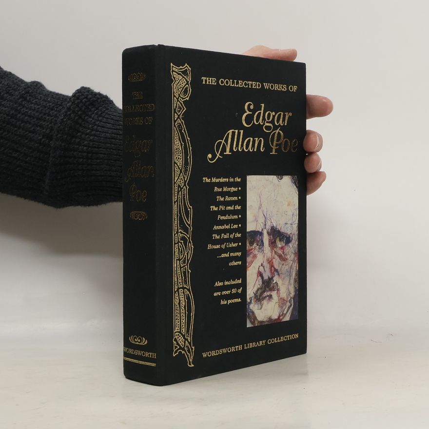 Edgar Allan Poe The Collected Works of Edgar Allan Poe