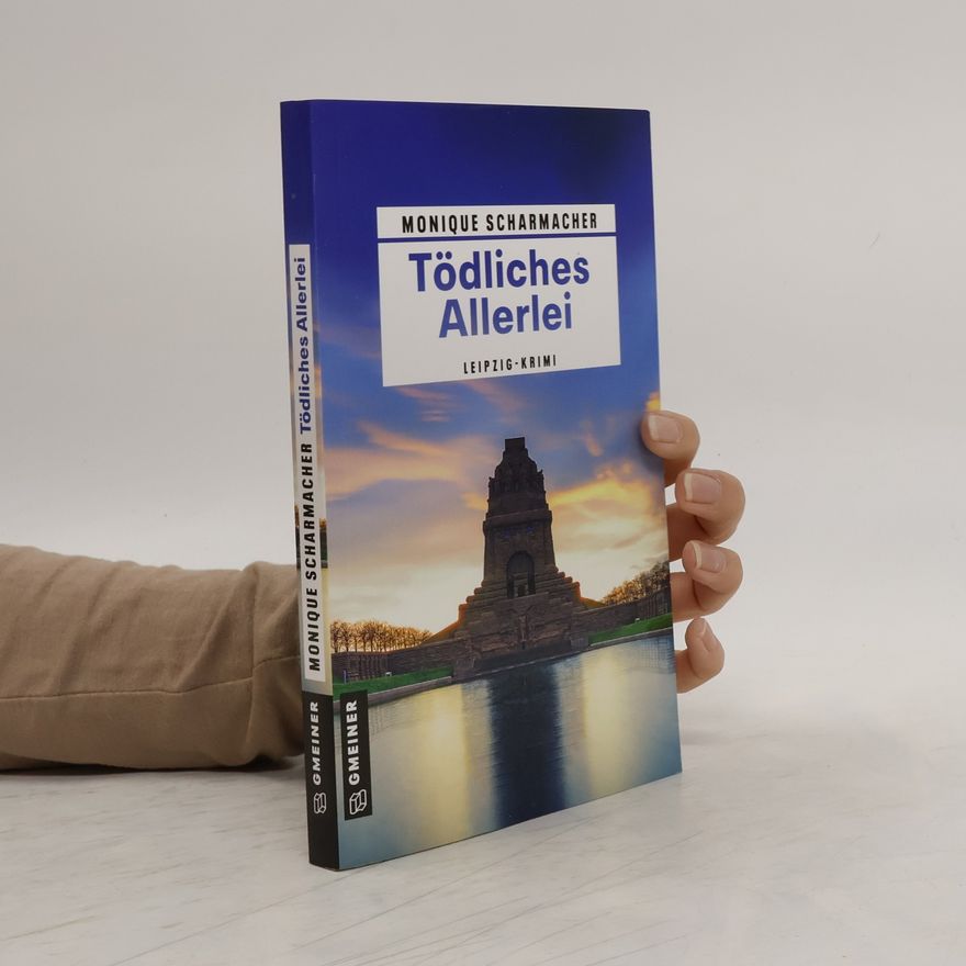 Monique Scharmacher Tödliches Allerlei