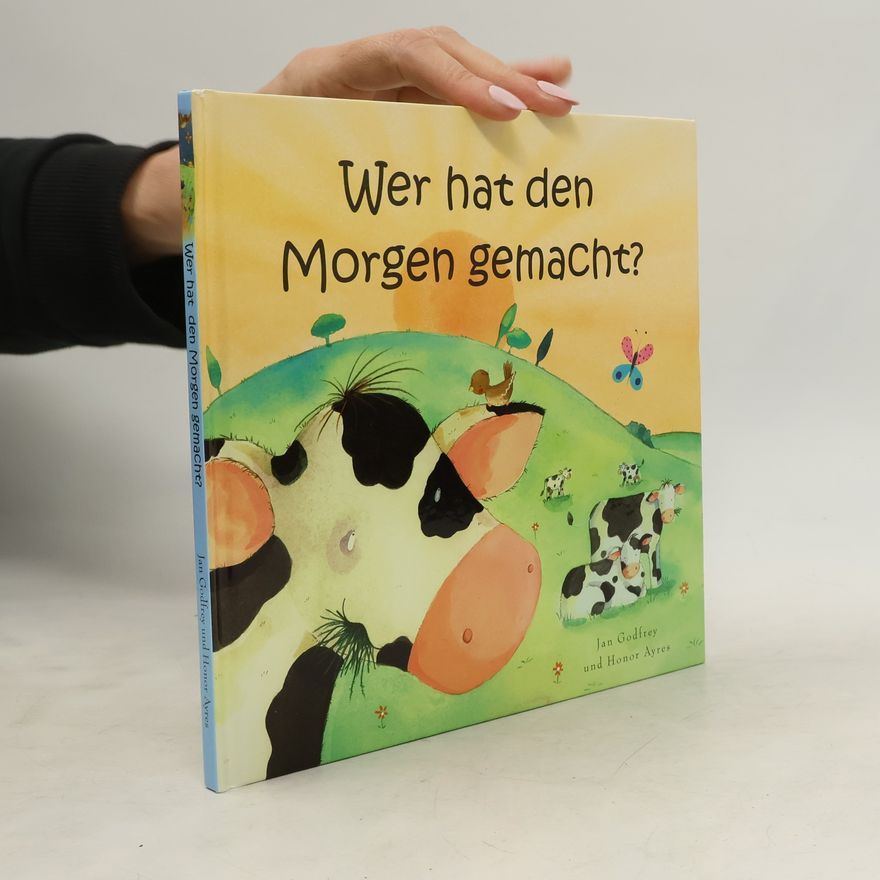 Honor Ayres Wer hat den Morgen gemacht?