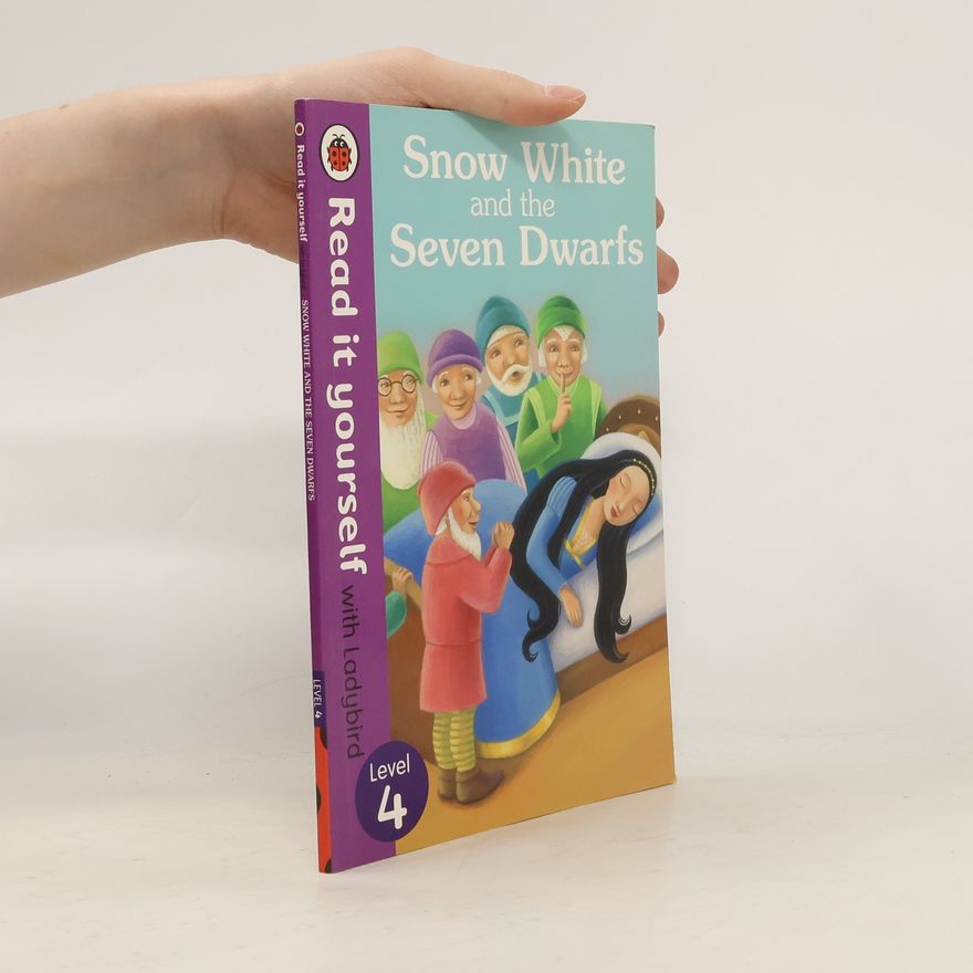 Tanya Maiboroda Snow White and the Seven Dwarfs - Read it yourself with Ladybird