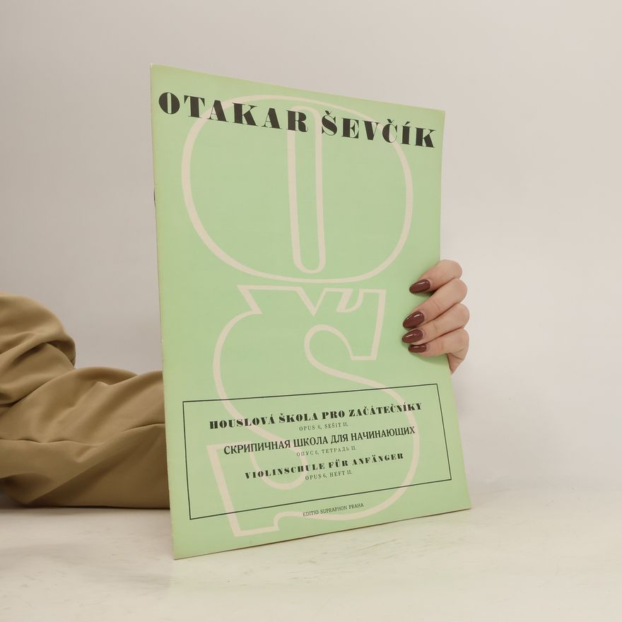 Otakar Ševčík Houslová škola pro začátečníky. Opus 6, sešit II