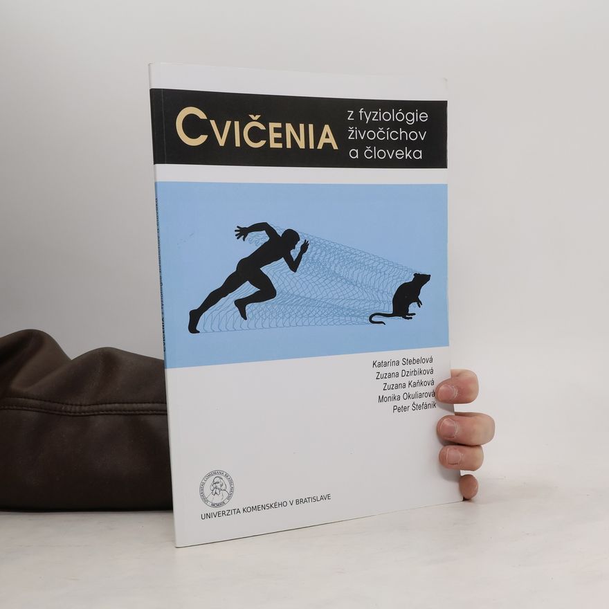 Autorenkollektiv Cvičenia z fyziológie živočíchov a človeka