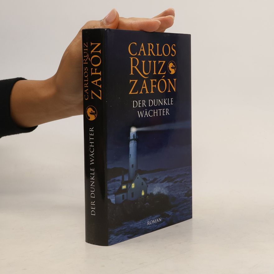 Carlos Ruiz Zafón Der dunkle Wächter