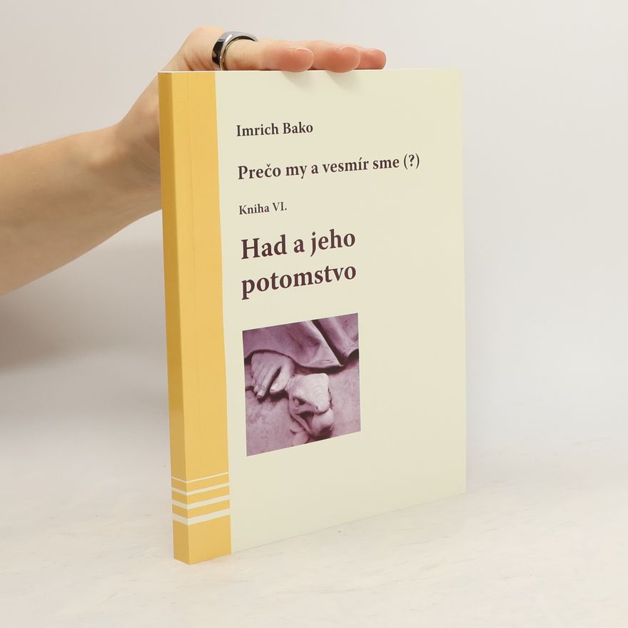 Imrich Bako Had a jeho potomstvo - Kniha VI.