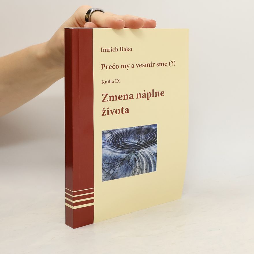 Imrich Bako Zmena náplne života - Kniha IX.