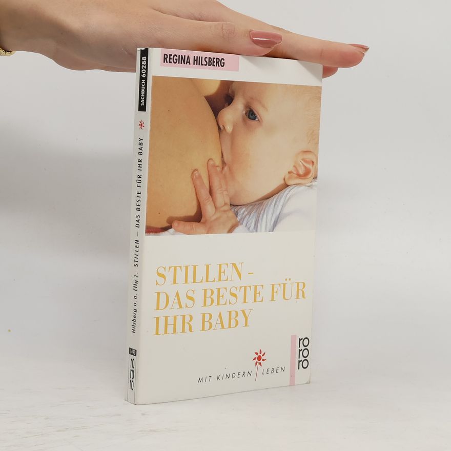 Regina Hilsberg Stillen - das Beste für Ihr Baby